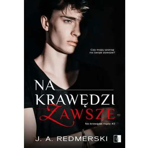 Na krawędzi zawsze