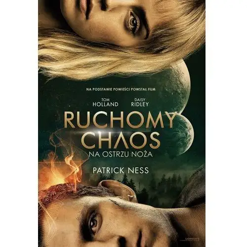 Na ostrzu noża. ruchomy chaos. tom 1. wydanie filmowe