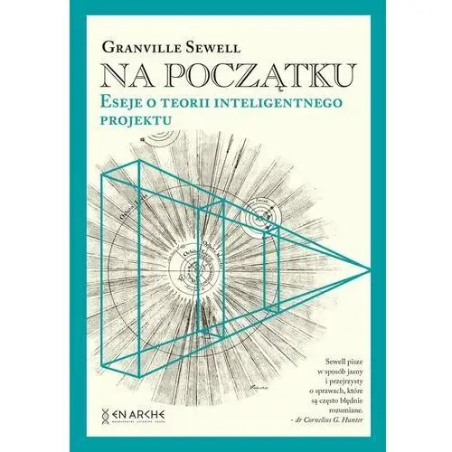 Na początku. Eseje o teorii inteligentnego projektu