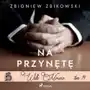 Na przynętę. Willa Morena. Tom 14 Sklep on-line