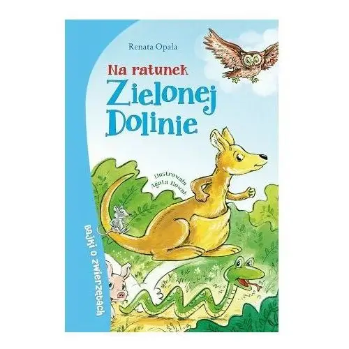 Na ratunek Zielonej Dolinie