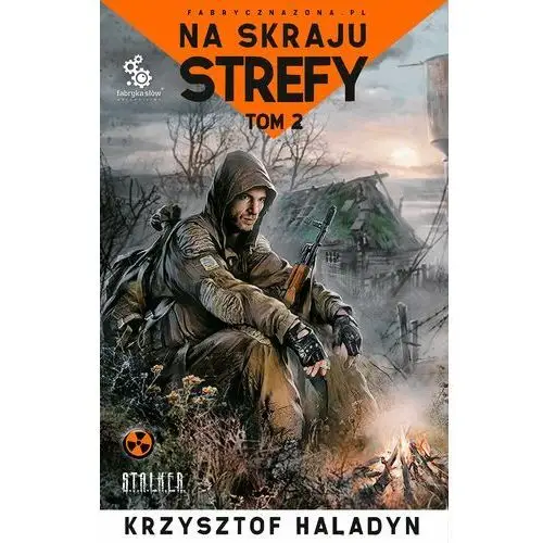 Na skraju Strefy. Tom 2 - Krzysztof Haladyn (MOBI)