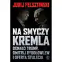 Na smyczy Kremla. Donald Trump, Dmitrij Rybołowlew i oferta stulecia Sklep on-line