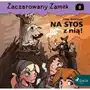 Na stos z nią! Zaczarowany zamek. Tom 8 Sklep on-line