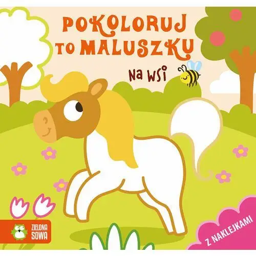 Na wsi. Pokoloruj to maluszku