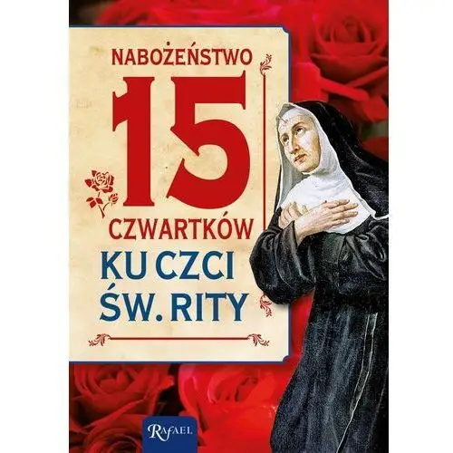 Nabożeństwo 15 czwartków ku czci św. Rity