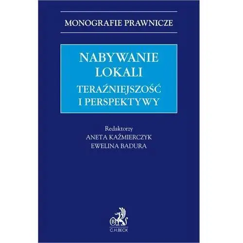 Nabywanie lokali. Teraźniejszość i perspektywy