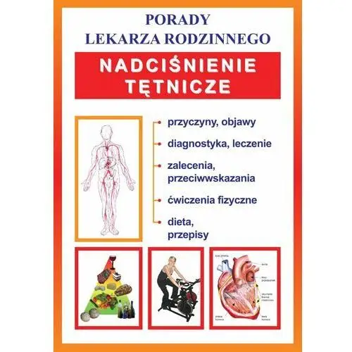 Nadciśnienie tętnicze. Porady lekarza rodzinnego