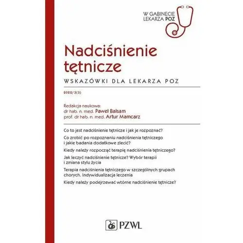 Nadciśnienie tętnicze. Wskazówki dla lekarza POZ