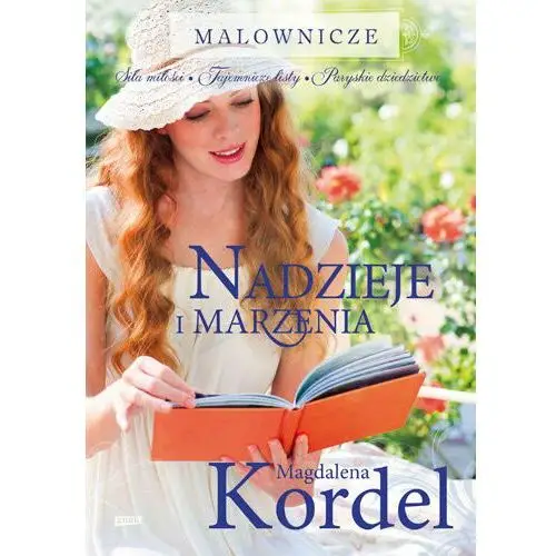 Nadzieje i marzenia. Malownicze. Tom 4