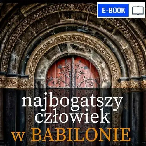 Najbogatszy człowiek w babilonie