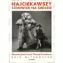 Najciekawszy człowiek na świecie. Ekscentryczne życie Petera Freuchena Sklep on-line