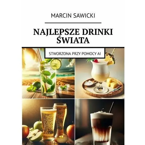 Najlepsze drinki świata