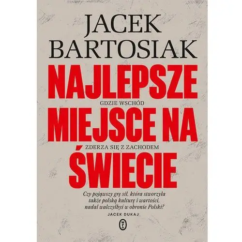 Najlepsze miejsce na świecie. Gdzie Wschód zderza się z Zachodem