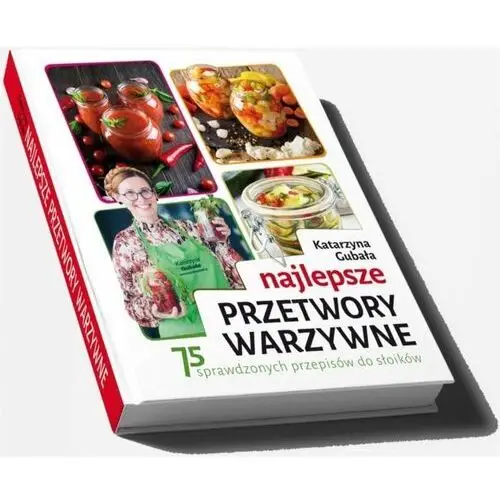 Najlepsze przetwory warzywne