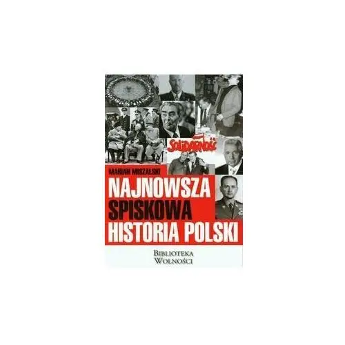 Najnowsza spiskowa historia Polski