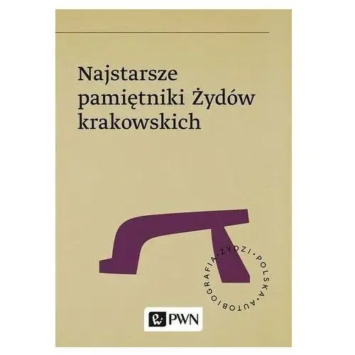 Najstarsze pamiętniki Żydów krakowskich - Praca zbiorowa