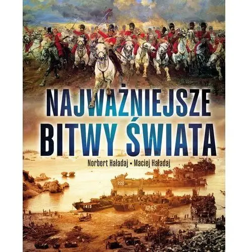 Najważniejsze bitwy świata