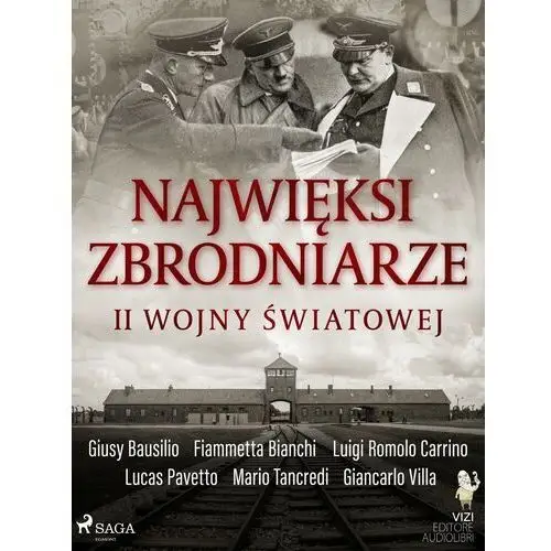 Najwięksi zbrodniarze II wojny światowej