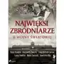 Najwięksi zbrodniarze II wojny światowej Sklep on-line