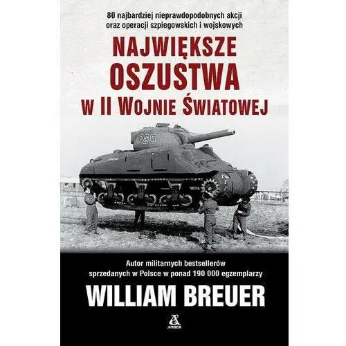 Największe oszustwa w II wojnie światowej