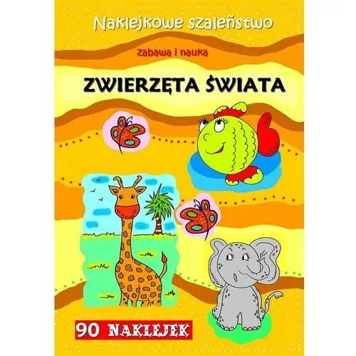 Naklejkowe szaleństwo. Zwierzęta świata