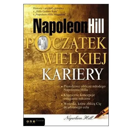 Napoleon Hill. Początek wielkiej kariery