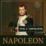 Napoleon i jego epoka. tom ii. imperator (1804-1815) Sklep on-line