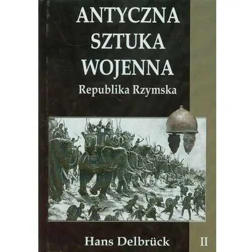 Napoleon v Antyczna sztuka wojenna. tom 2. republika