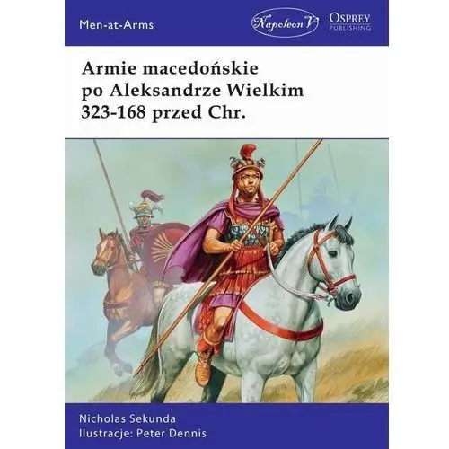 Armie macedońskie po aleksandrze wielkim 323-168 Napoleon v