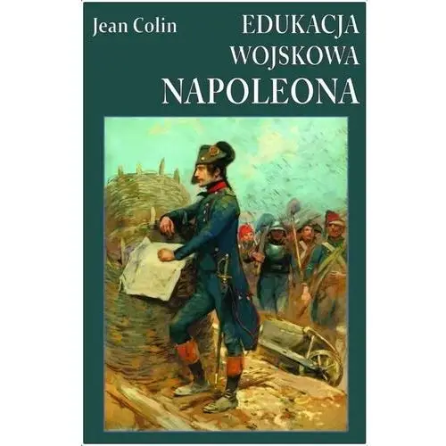 Edukacja wojskowa napoleona Napoleon v