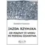 Jazda rzymska od polowy iii wieku po podzial cesar Napoleon v Sklep on-line