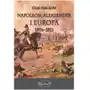 Napoleon v Napoleon, aleksander i europa 1806-1812 Sklep on-line