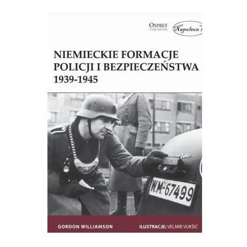 Niemieckie formacje policji i bezpieczeństwa 1939-1945 Napoleon v