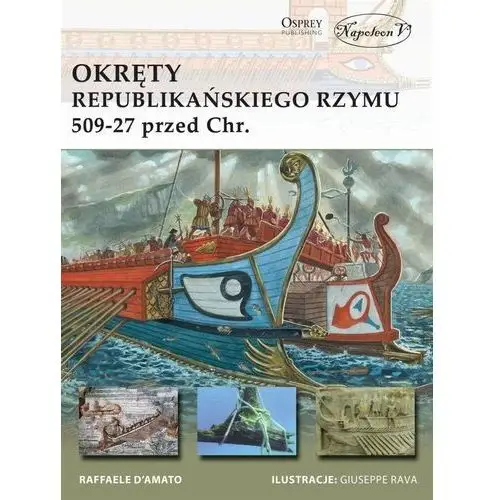 Okręty republikańskiego rzymu 509-27 przed chr. Napoleon v