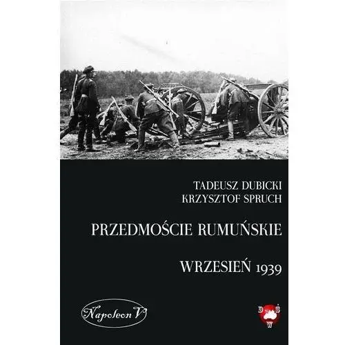 Napoleon v Przedmoście rumuńskie (wrzesień 1939)