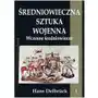 Średniowieczna sztuka wojenna T.1 Wczesne Sklep on-line