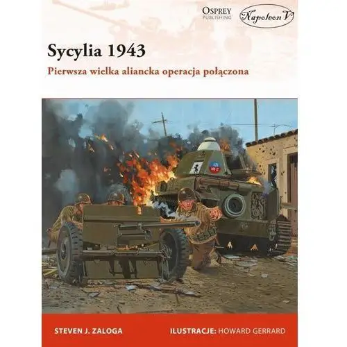 Sycylia 1943 [Zaloga Steven J.]