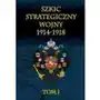 Szkic strategiczny wojny 1914-1918 t.1 Napoleon v Sklep on-line