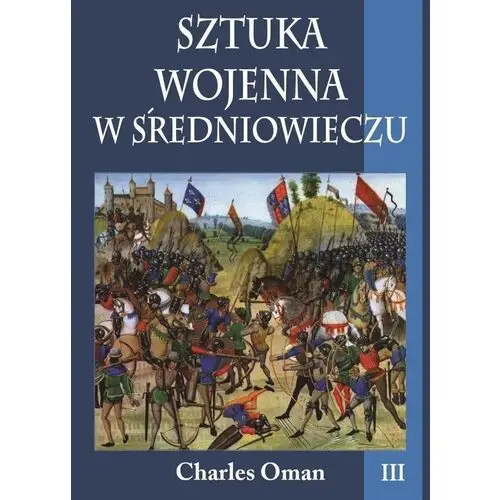 Sztuka wojenna w sredniowieczu tom 3 Napoleon v