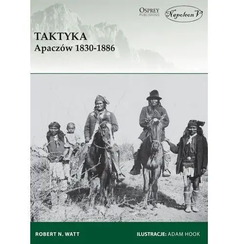 Taktyka Apaczów 1830-1886