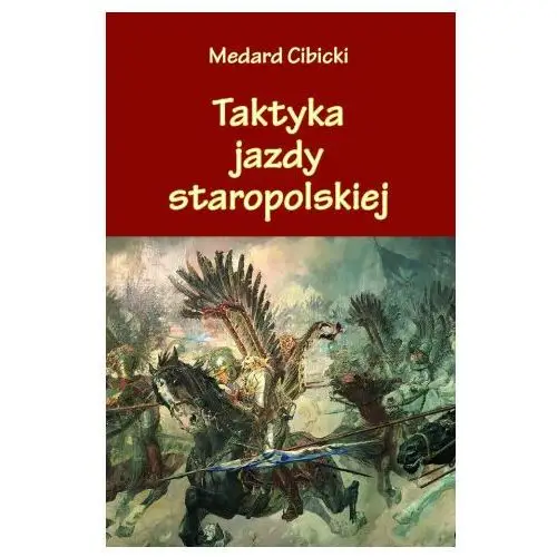 Taktyka jazdy staropolskiej