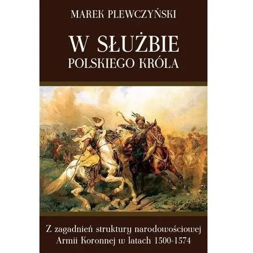 W służbie polskiego króla Napoleon v