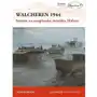 Walcheren 1944. Szturm na wyspiarską twierdzę,679KS (9924446) Sklep on-line