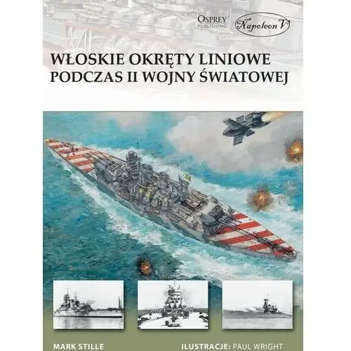 Włoskie okręty liniowe podczas ii wojny światowej Napoleon v