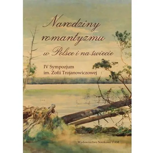 Narodziny romantyzmu w Polsce i na świecie