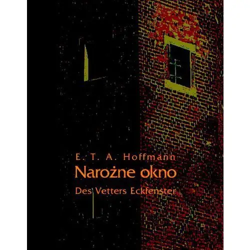 Narożne okno - des vetters eckfenster