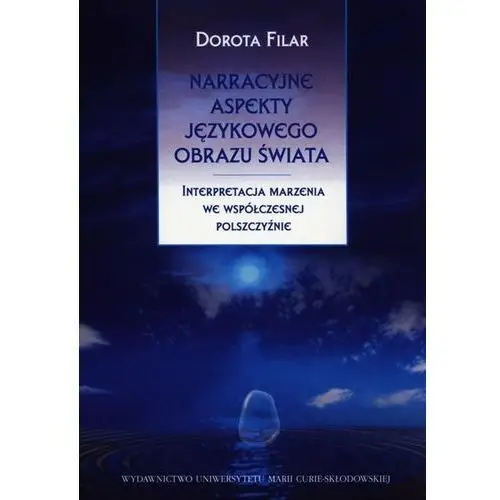 Narracyjne aspekty językowego obrazu świata (E-book)