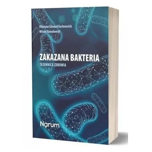 Zakazana bakteria tajemnica zdrowia Narum