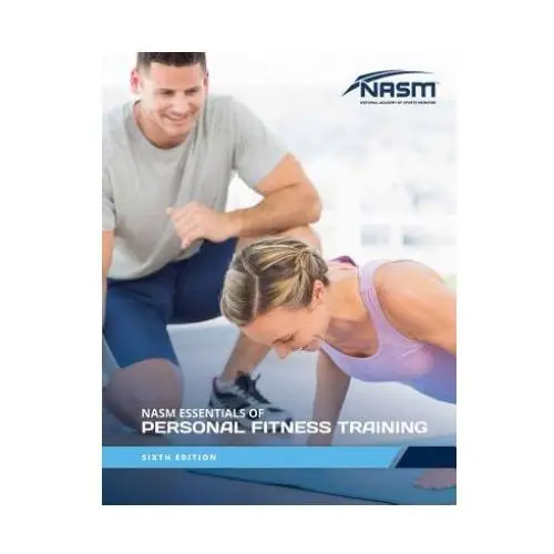 Nasm essentials of personal fitness training Jones and bartlett publishers